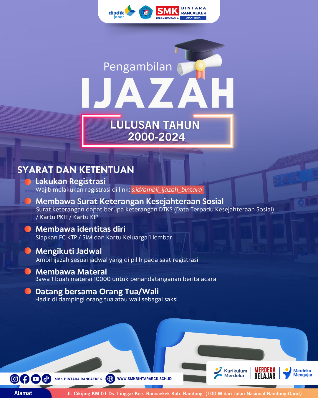 PENGAMBILAN IJAZAH ANGKATAN TAHUN 2000-2024
